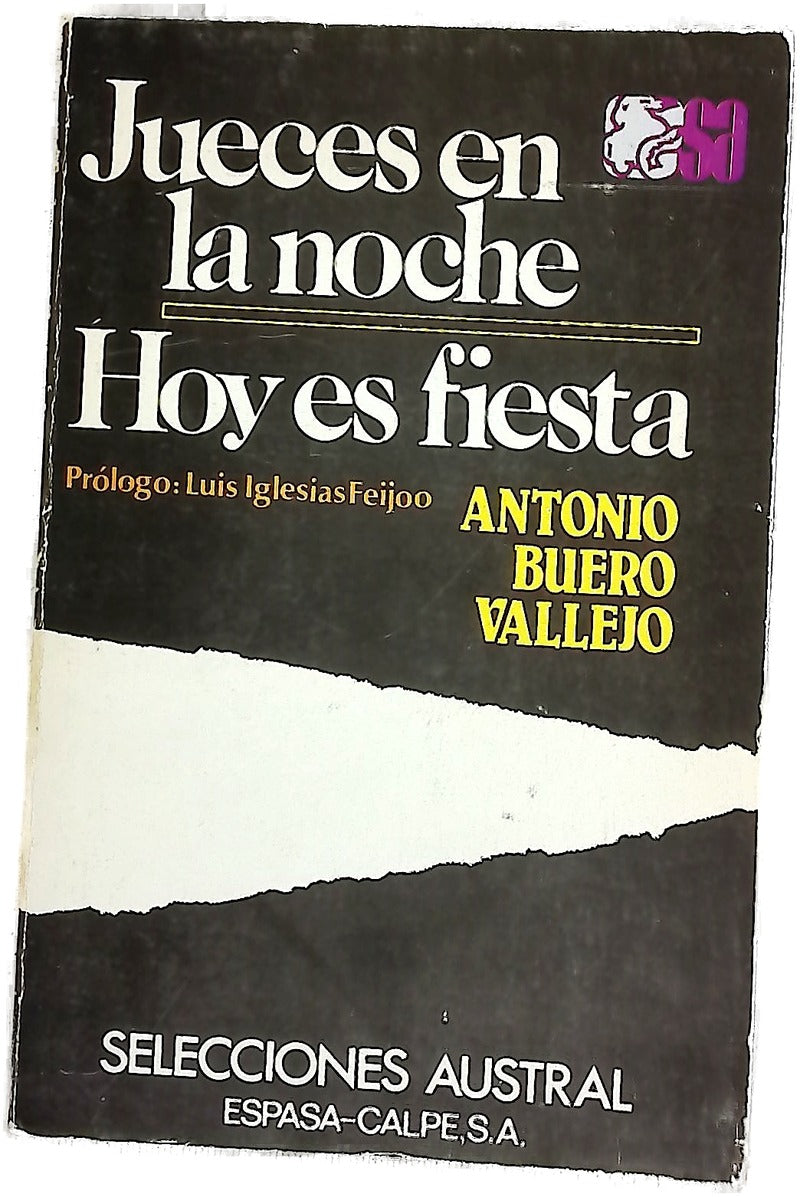 Jueces en la noche Hoy es fiesta / Antonio Buero Vallejo ; prólogo de Luis Iglesias Feijoó