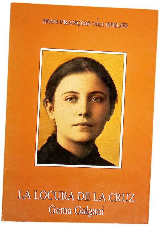 La locura de la cruz Gema Galgani