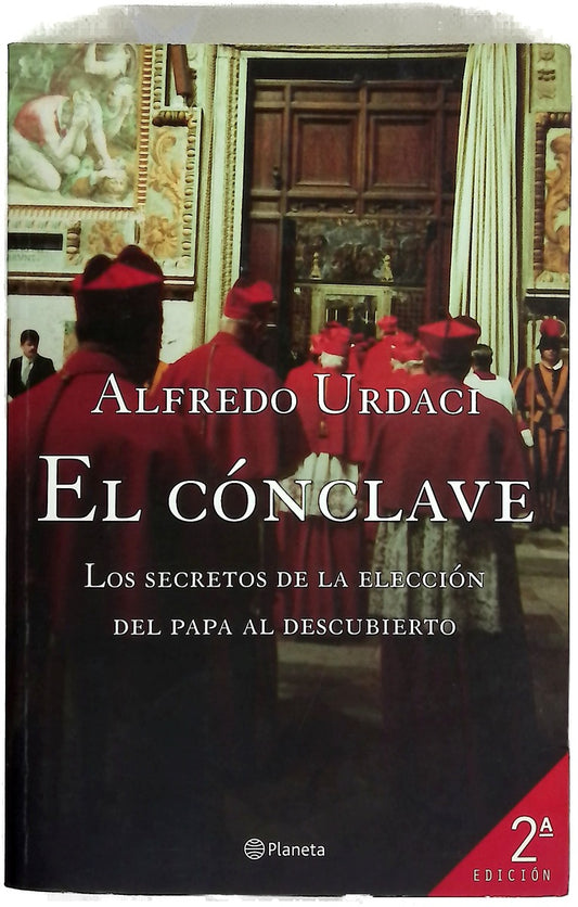 El cónclave los secretos de la elección del Papa al descubierto
