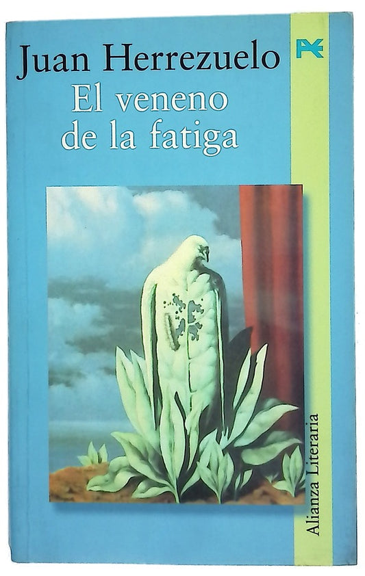 El veneno de la fatiga