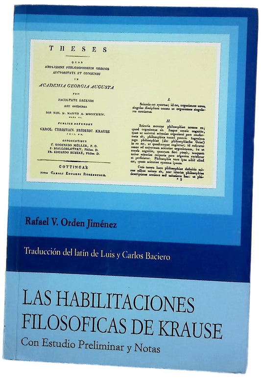 Las habilitaciones filosóficas de Krause con estudio preliminar y notas
