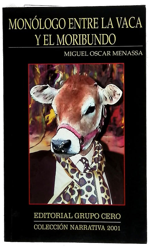 Monólogo entre la vaca y el moribundo