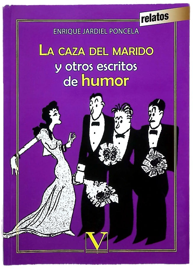 La caza del marido y otros escritos