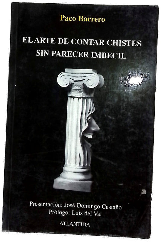 El arte de contar chistes sin parecer imbécil