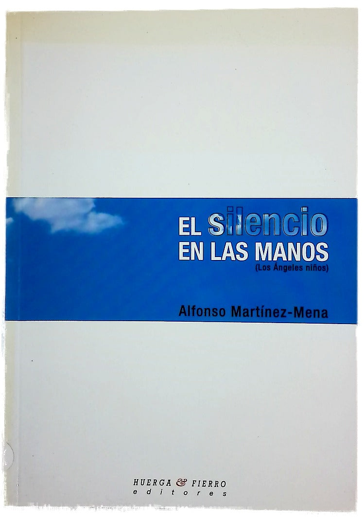 El silencio en las manos (los ángeles niños)