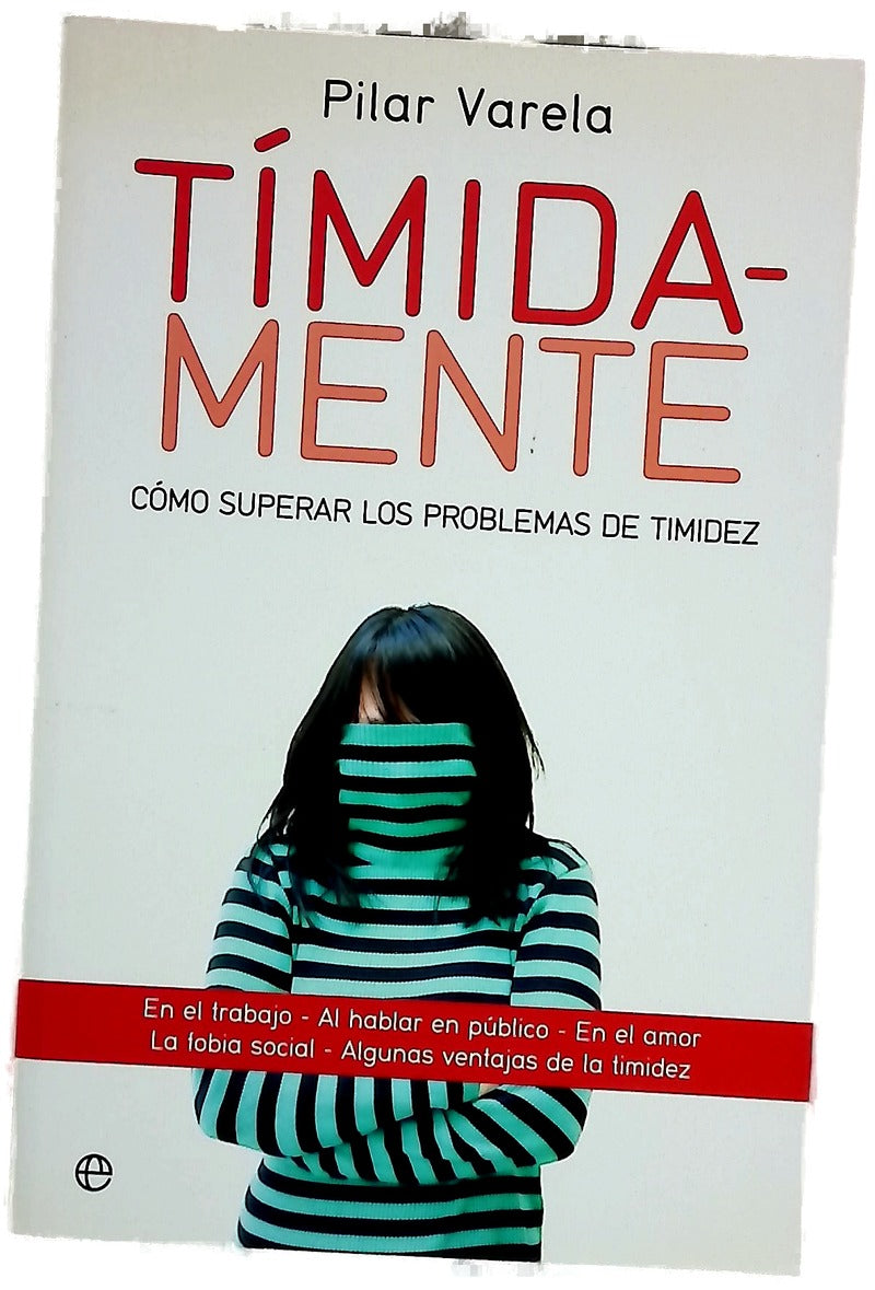 Tímida-mente cómo superar los problemas de timidez