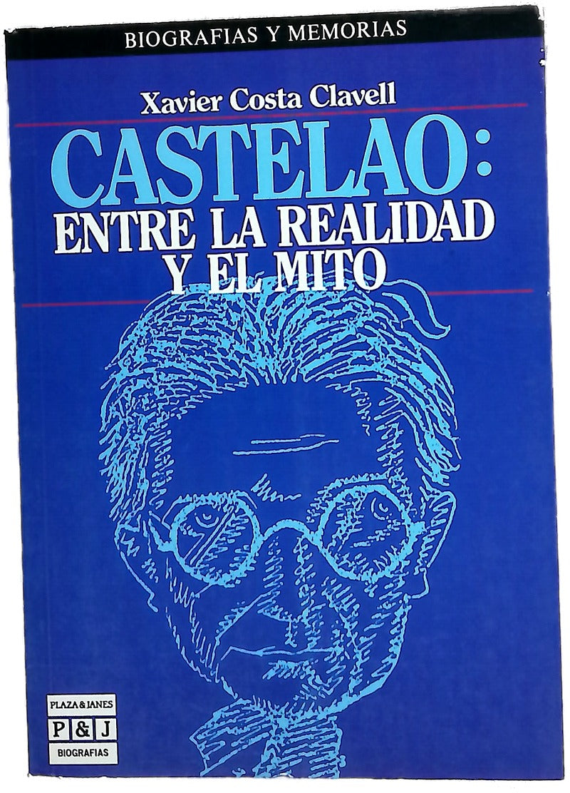 Castelao, entre la realidad y el mito