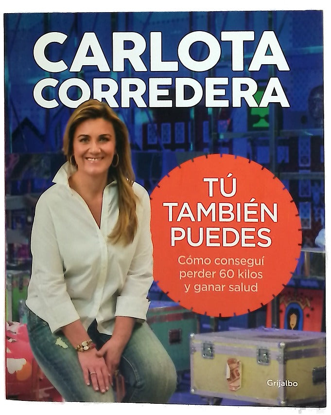Tú también puedes : cómo conseguí perder 60 kilos y ganar salud