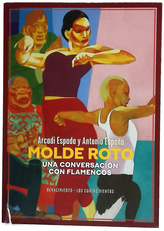 Molde roto : una conversación con flamencos