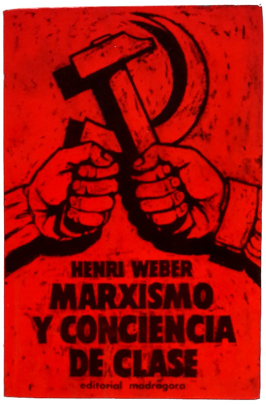 Marxismo y Conciencia de Clase