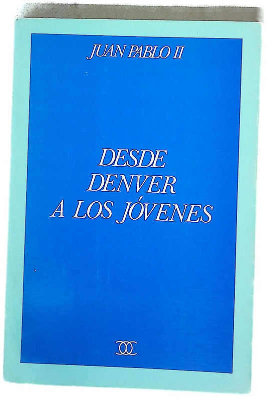Desde Denver a los jóvenes