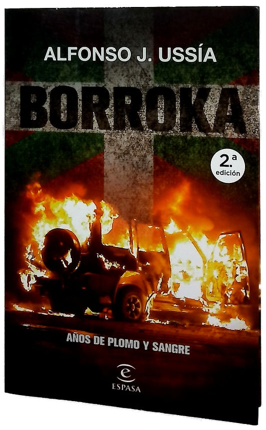 Borroka : años de plomo y sangre