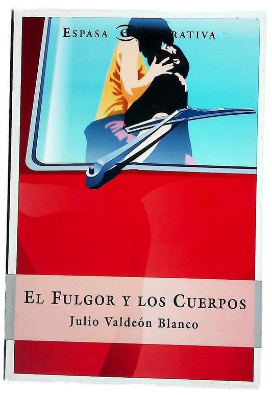 El fulgor y los cuerpos
