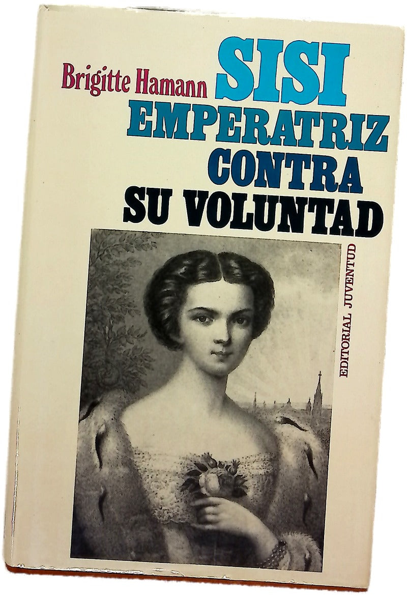 Sisi, emperatriz contra su voluntad