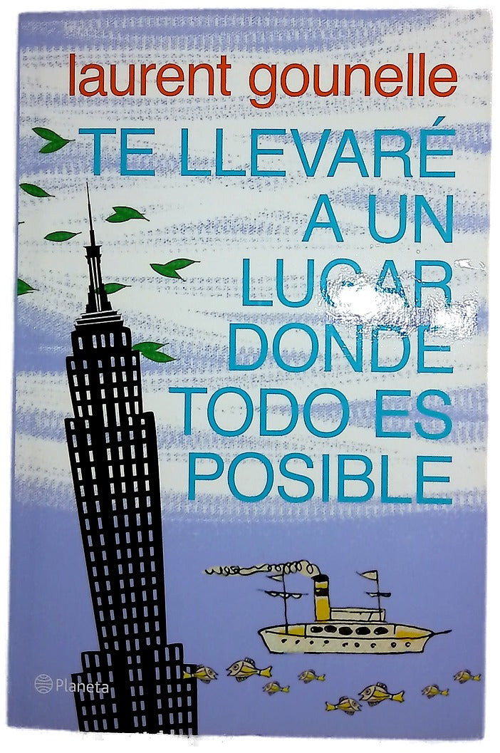Te llevaré a un lugar donde todo es posible
