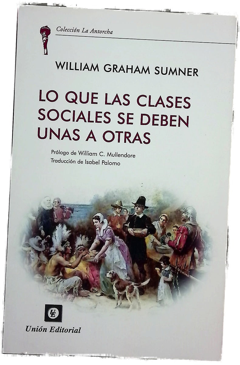 Lo que las clases sociales se deben unas a otras