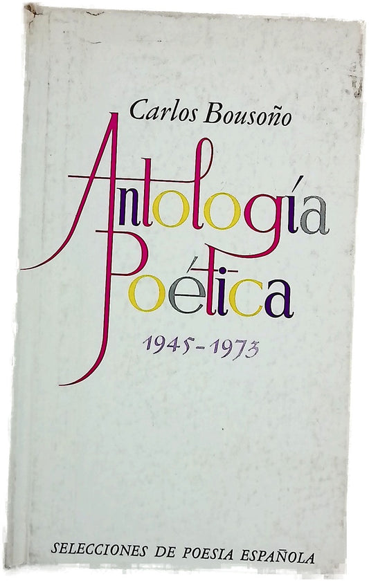 Antología poética 1945-1973