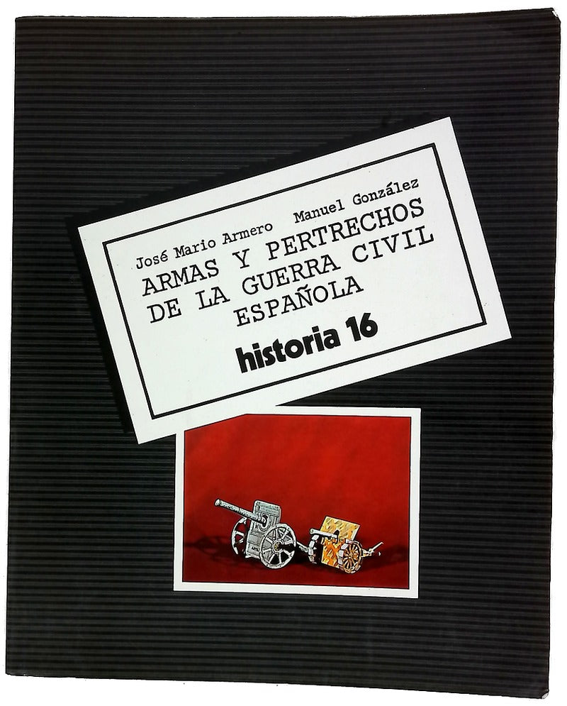 Armas y pertrechos de la guerra civil española