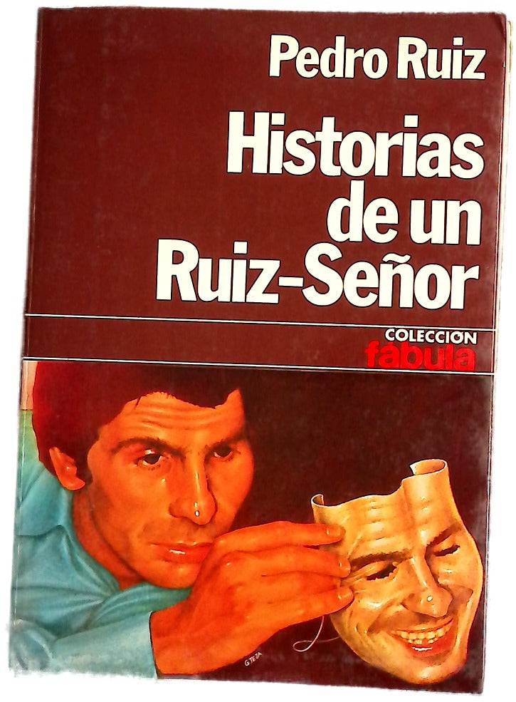 Historias de un Ruiz-señor