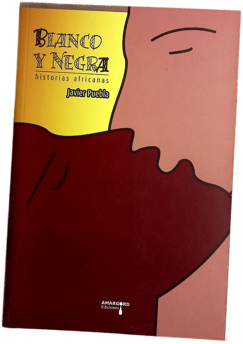 Blanco y negra (historias africanas)