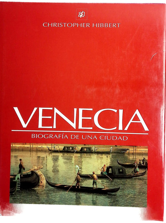 Venecia biografía de una ciudad