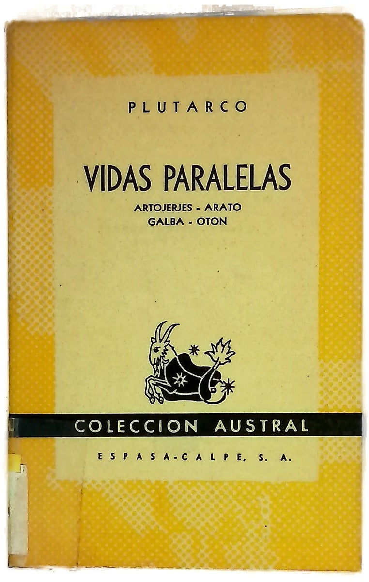 Vidas paralelas. Artojerjes-Arato-Galba-Oton