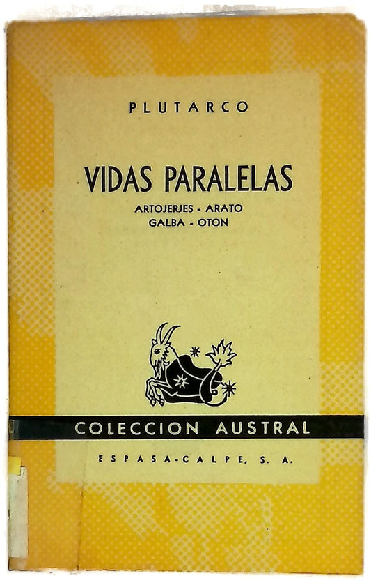 Vidas paralelas. Artojerjes-Arato-Galba-Oton