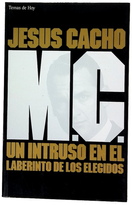 M.C. un intruso en el laberinto de los elegidos