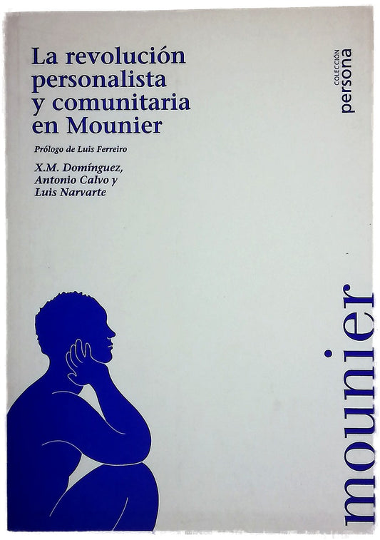 La revolución personalista y comunitaria en Mounier
