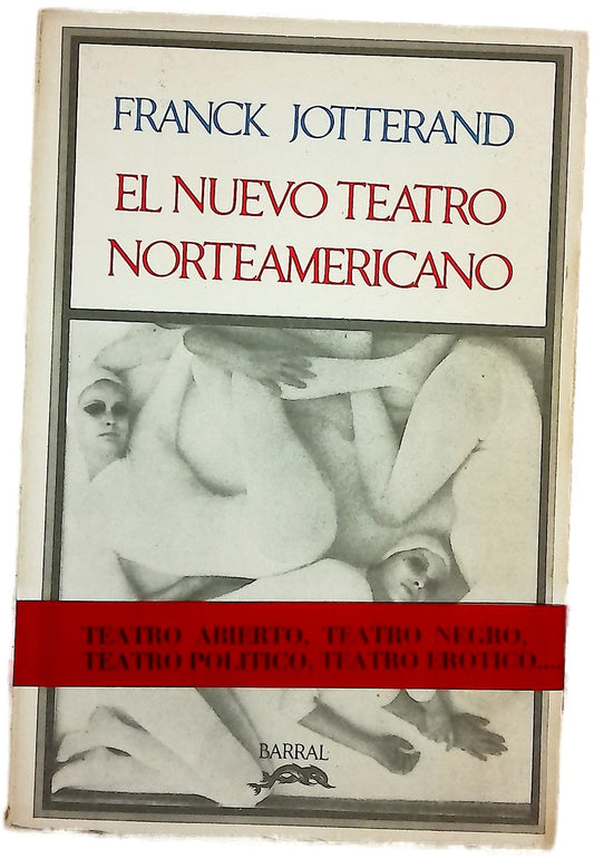 El nuevo teatro norteamericano