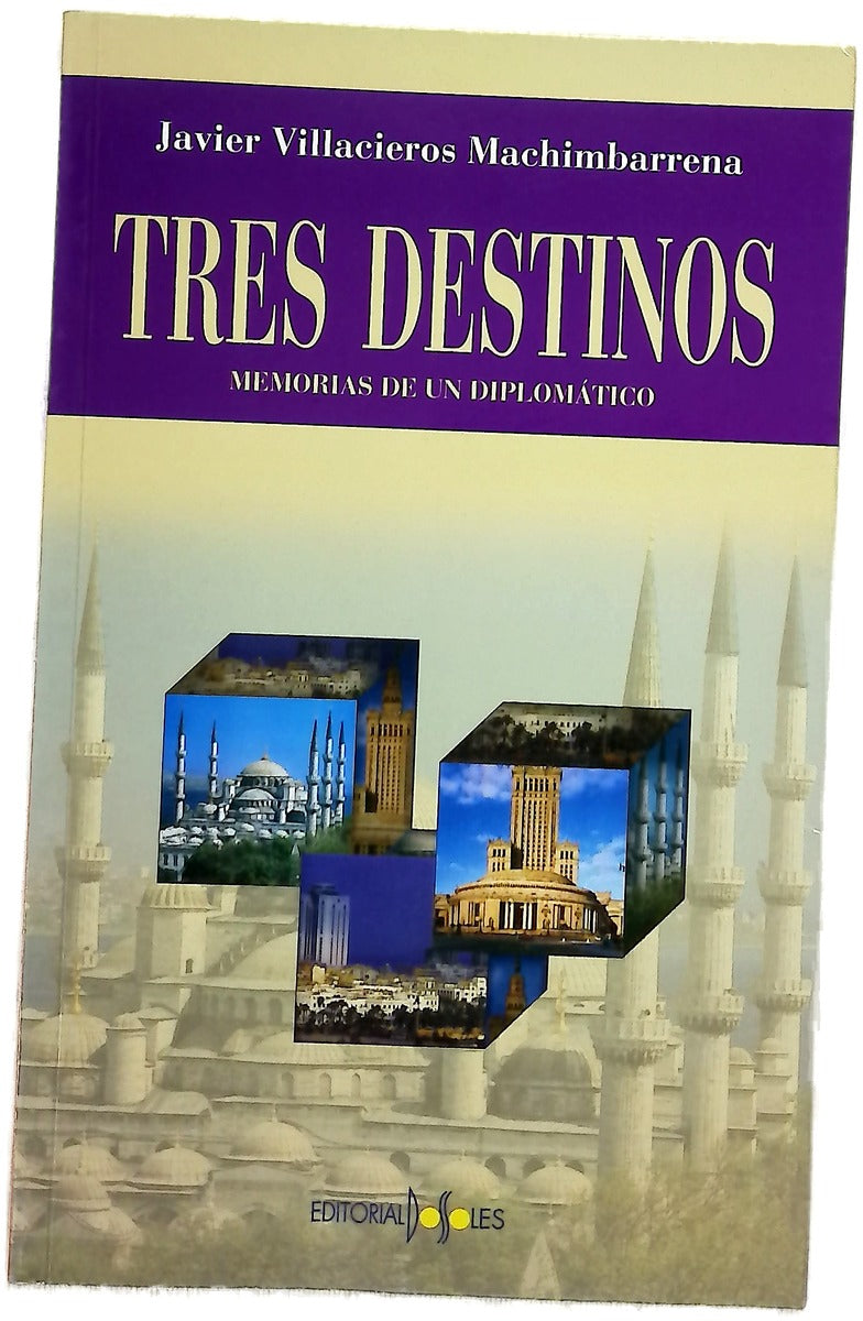 Tres destinos