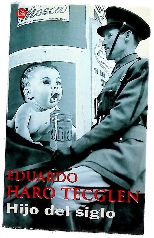 Hijo del siglo crónica