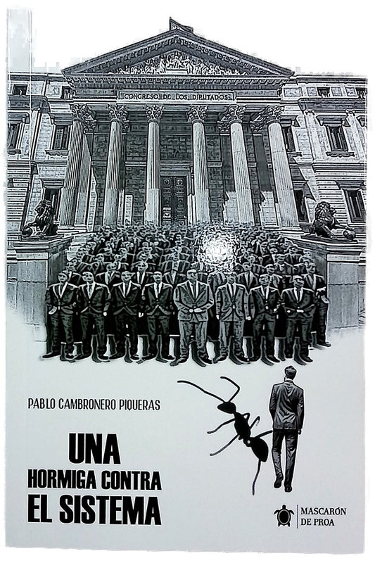 Una hormiga contra el sistema