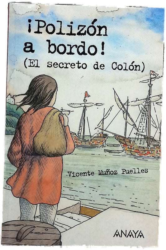 ¡Polizón a bordo! (el secreto de Colón)