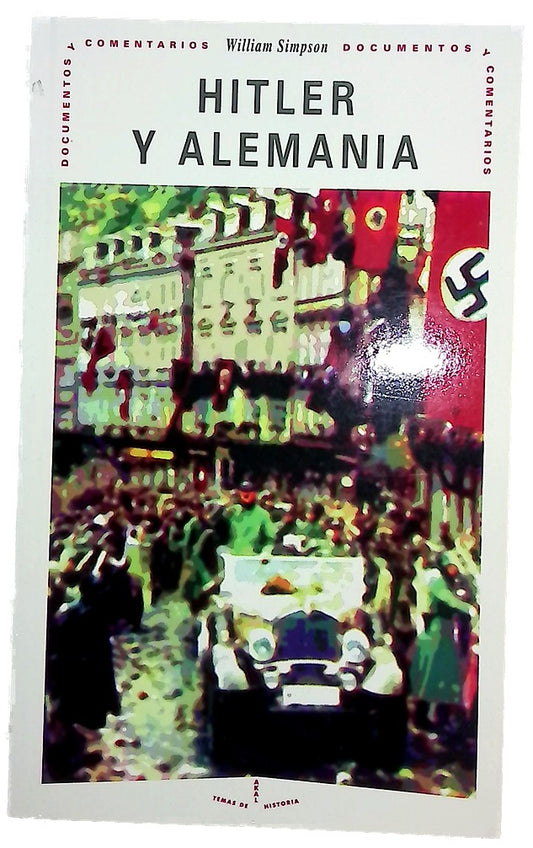 Hitler y Alemania documentos y comentarios