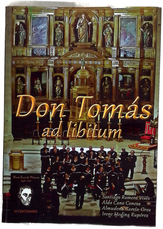Don Tomás "ad libitum"