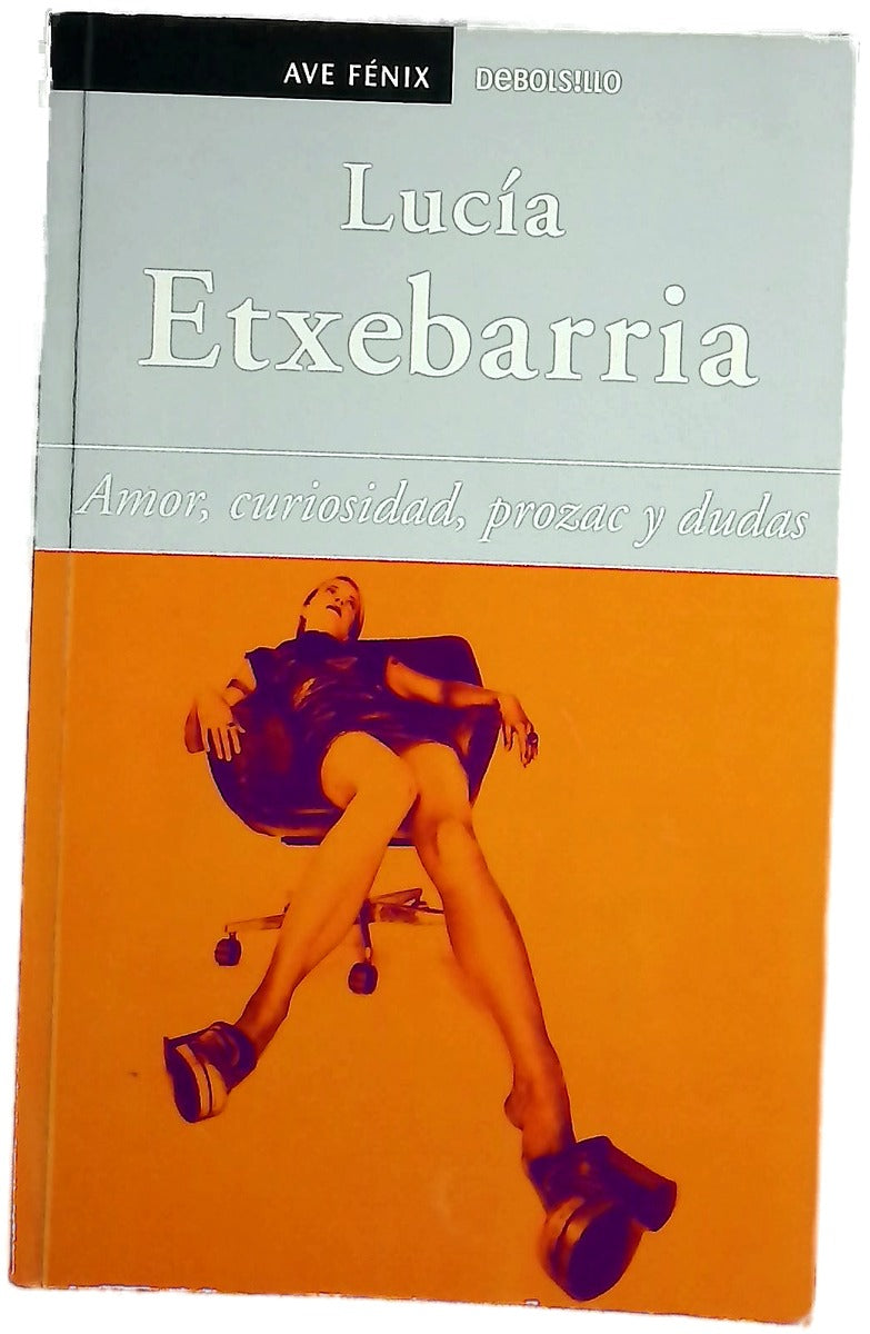 Amor, curiosidad, Prozac y dudas