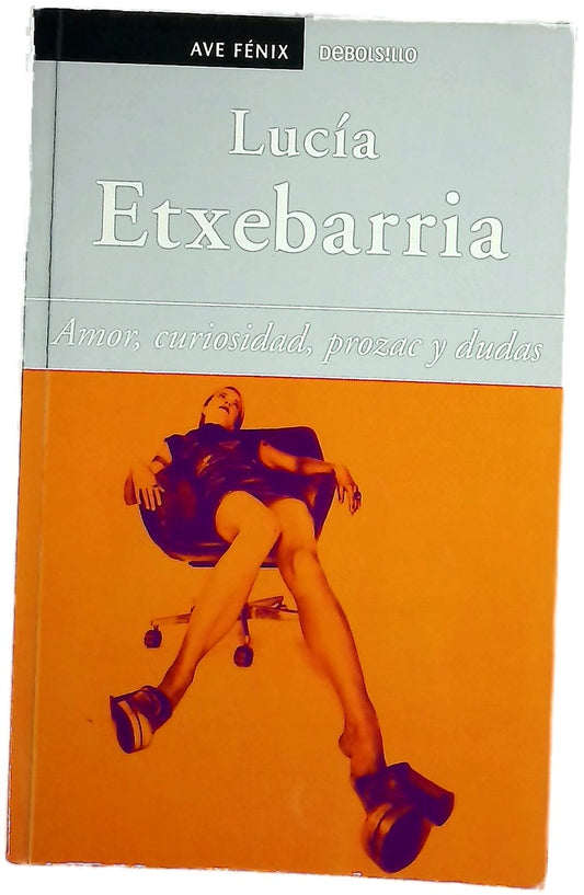Amor, curiosidad, Prozac y dudas