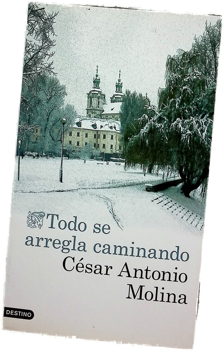 Todo se arregla caminando