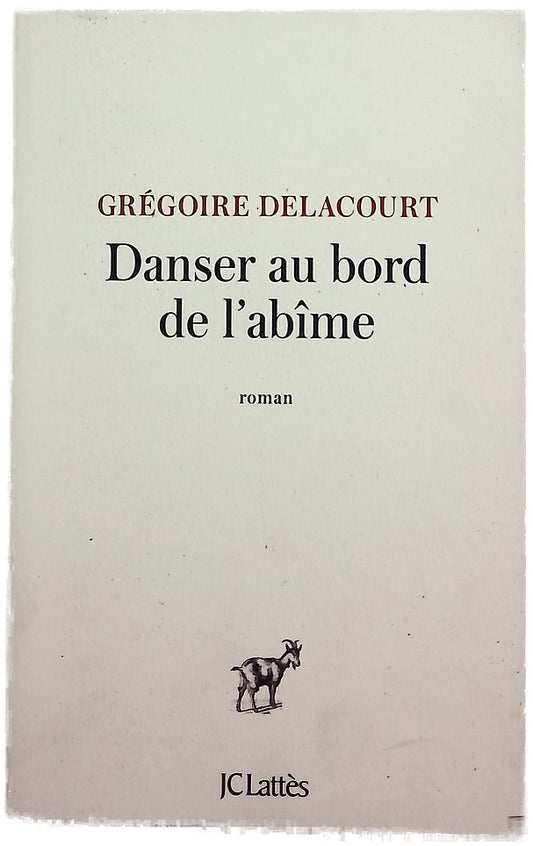 Danser au bord de l'abîme (Littérature française) (French Edition)