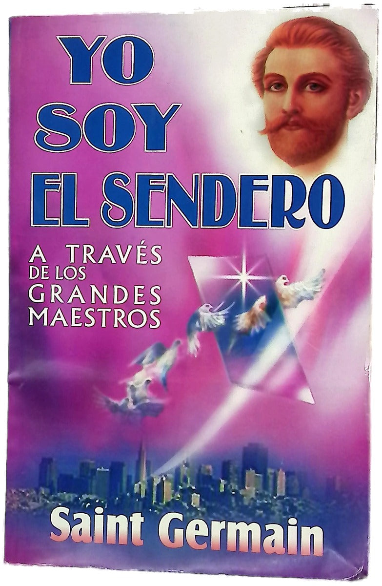 Yo Soy El Sendero-A Traves De Los Grandes Maestros