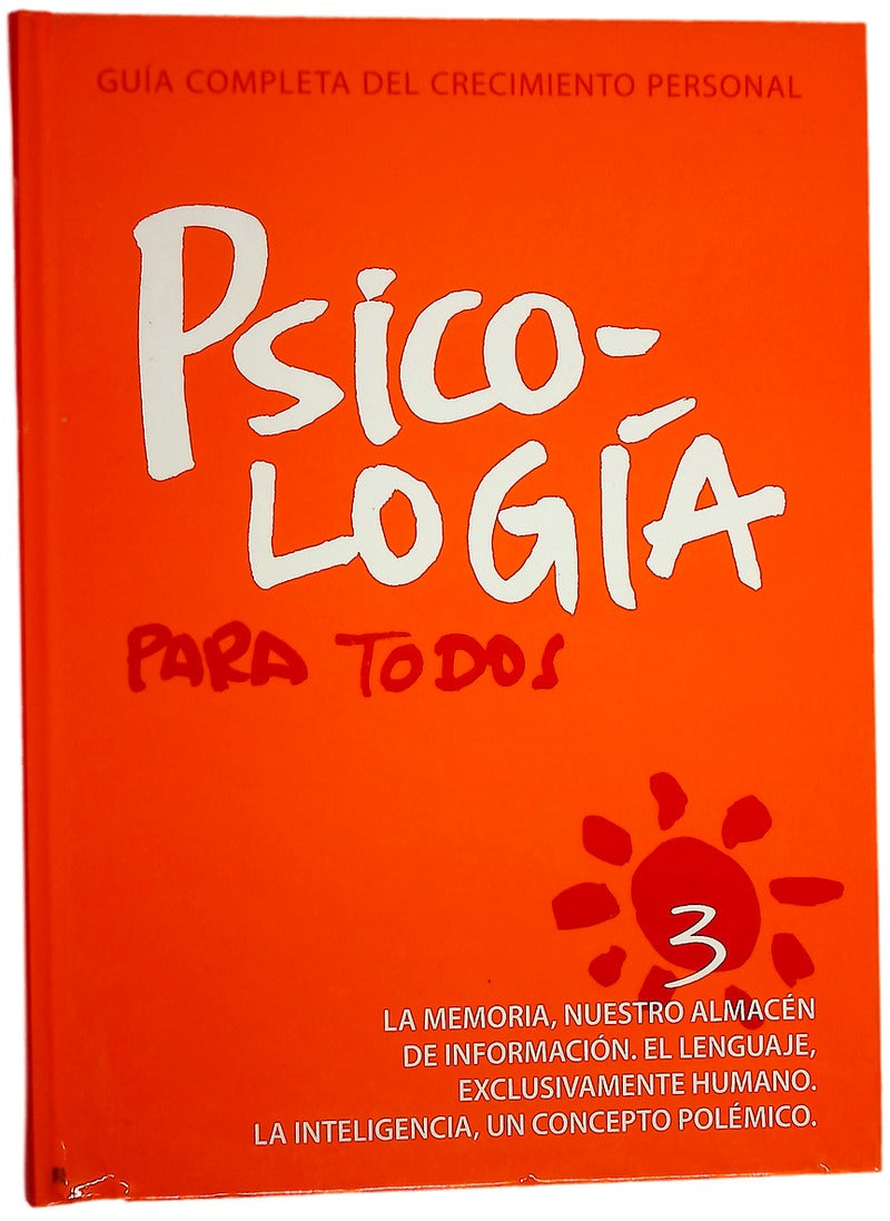 Psicología para todos guía completa del crecimiento personal Vol. 3