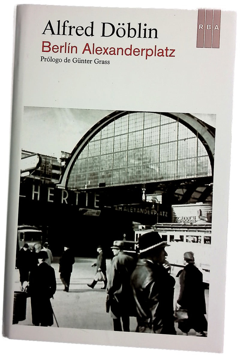 Berlín Alexanderplatz : la historia de Franz Biberkopf