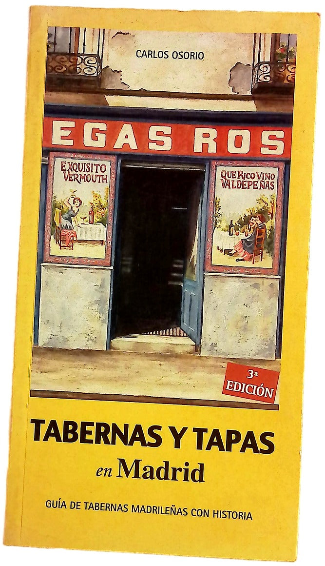 Tabernas y tapas en Madrid guía de tabernas madrileñas con historia