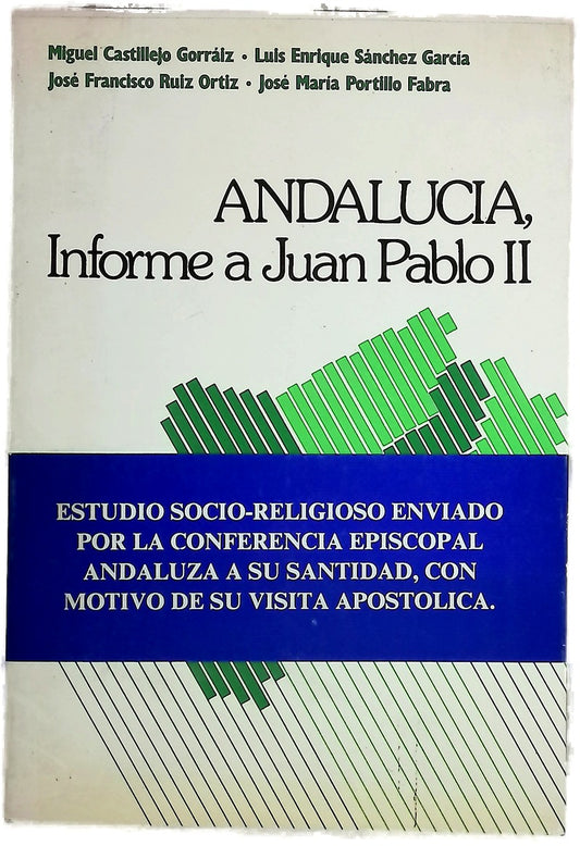 Andalucía informe a Juan Pablo II