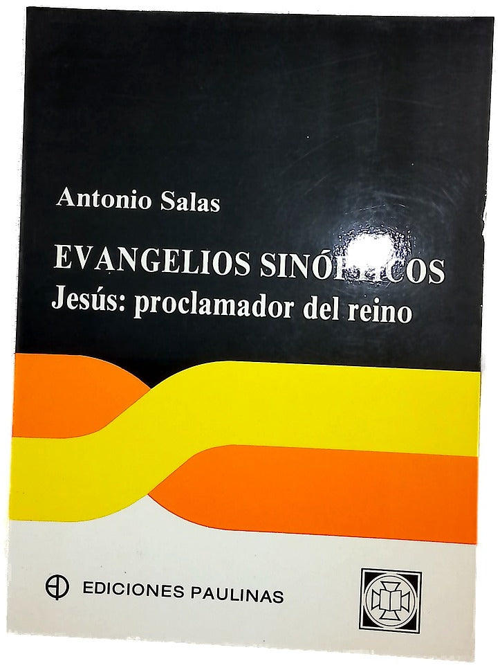Evangelios Sinópticos Jesús : proclamador del Reino