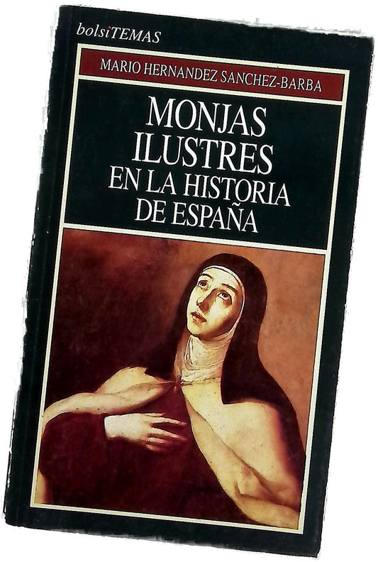 Monjas ilustres en la historia de España