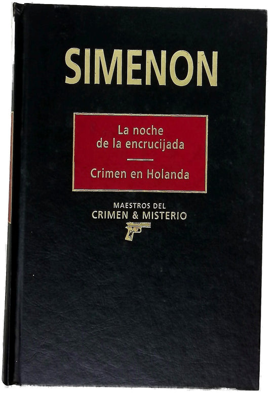 La noche de la encrucijada Crimen en Holanda