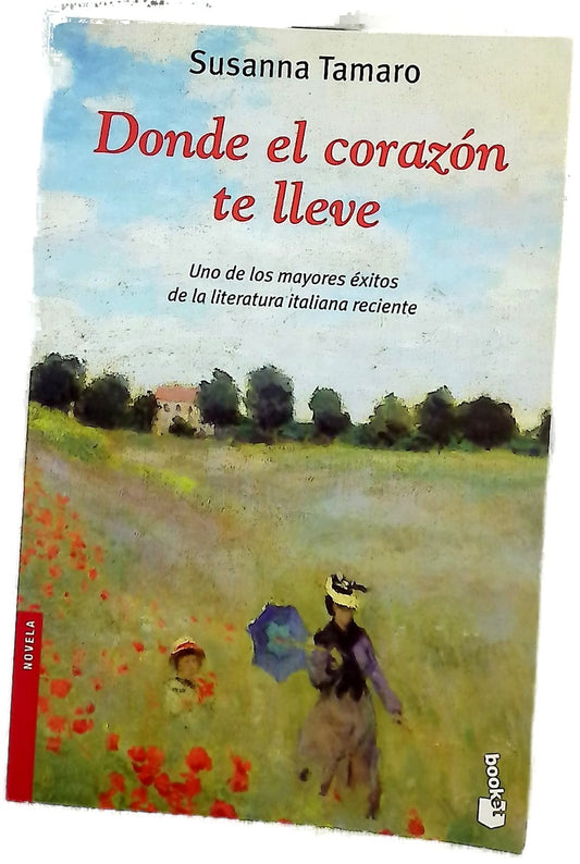 Donde el corazón te lleve