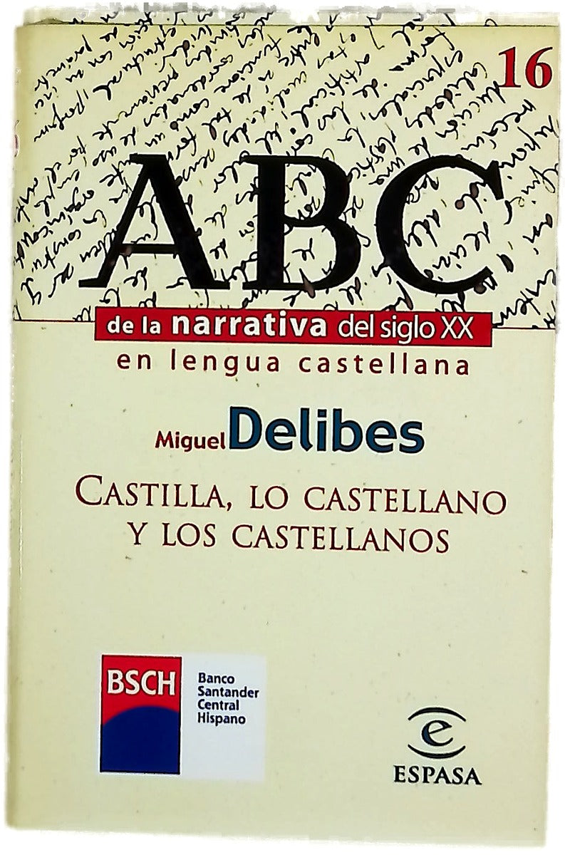Castilla, lo castellano y los castellanos